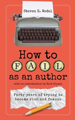 How to Fail as an Author B0DCXSMZHY Book Cover
