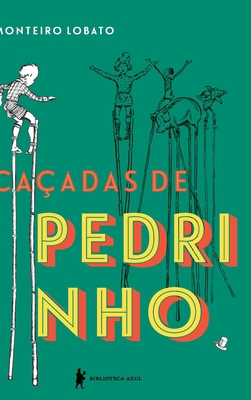 Ca?adas de Pedrinho Edi??o Luxo [Portuguese] 8525060895 Book Cover