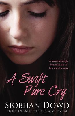 A Swift Pure Cry 1849920532 Book Cover