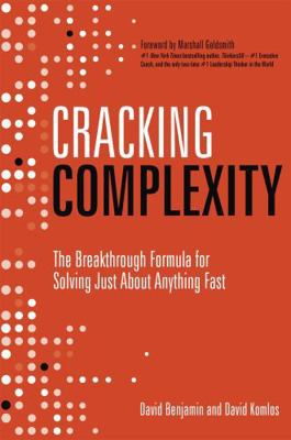 Cracking Complexity: The Breakthrough Formula f... 1473685648 Book Cover