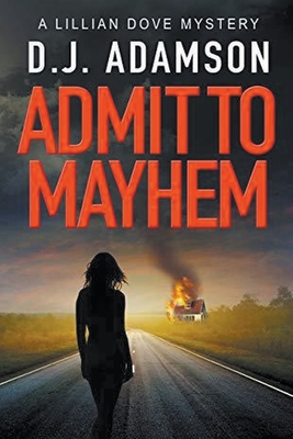 Admit to Mayhem B0CD5Y73VS Book Cover
