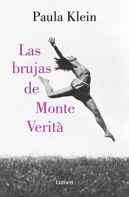 Las Brujas de Monte Veritã / The Witches of Mon... [Spanish] 8426428401 Book Cover