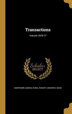 Transactions; Volume 1875-77 1372682732 Book Cover