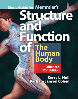 Study Guide for Memmler's Structure & Function ... 128424055X Book Cover