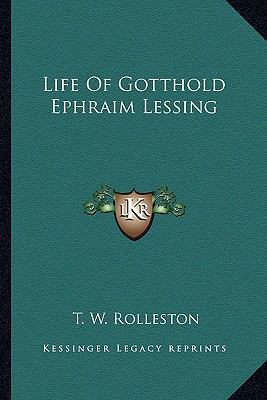 Life Of Gotthold Ephraim Lessing 1162940956 Book Cover