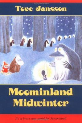 Moominland Midwinter 0374350418 Book Cover