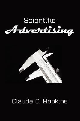 Scientific Advertising 1434102467 Book Cover