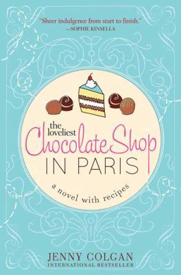 The Loveliest Chocolate Shop in Paris: A Novel ... [Large Print] 162899374X Book Cover