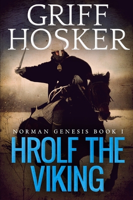 Hrolf the Viking 1542422949 Book Cover