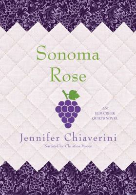 Sonoma Rose (Unabridged Audio CDs) 1464003912 Book Cover