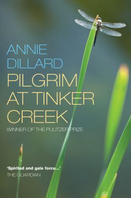 Pilgrim at Tinker Creek 1848250789 Book Cover
