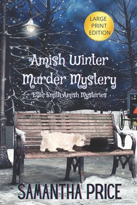 Amish Winter Murder Mystery LARGE PRINT: Amish ... B08QS3939B Book Cover