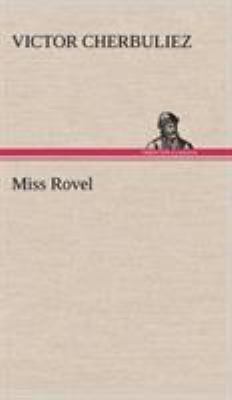 Miss Rovel [French] 3849142159 Book Cover