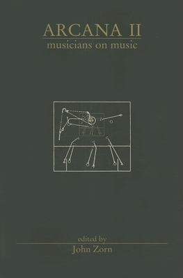 Arcana II: Musicians on Music 0978833767 Book Cover