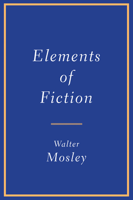 Elements of Fiction 0802147631 Book Cover