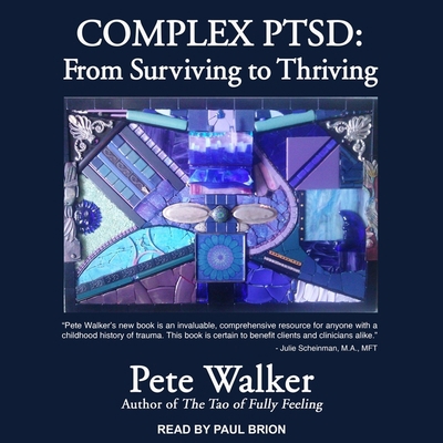 Complex Ptsd: From Surviving to Thriving B08ZB91GLZ Book Cover