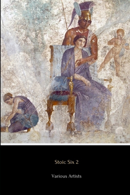 Stoic Six 2 (Illustrated): Consolations from a ... 1973143569 Book Cover