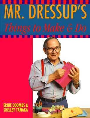 Mr. Dressup's Book of Things to Make & Do 0773754598 Book Cover
