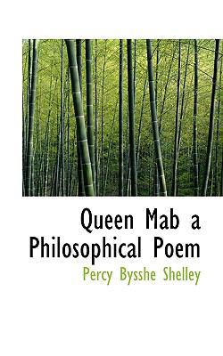 Queen Mab a Philosophical Poem 1110708661 Book Cover