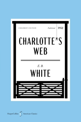 Charlotte's Web American Classics Edition 0063480123 Book Cover