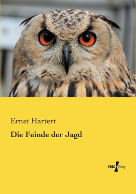 Die Feinde der Jagd [German] 3956103726 Book Cover