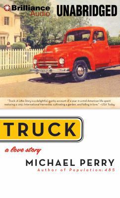 Truck: A Love Story 148053661X Book Cover