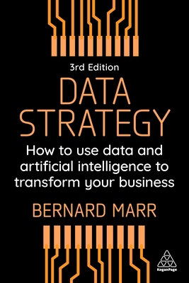 Data Strategy: How to Use Data and Artificial I... 1398619612 Book Cover