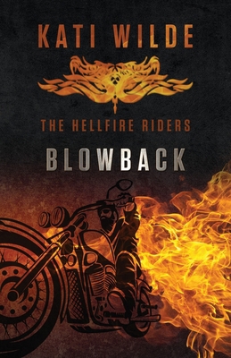 Blowback: The Hellfire Riders 0989461181 Book Cover