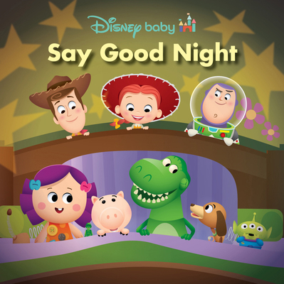 Disney Baby: Say Good Night 1368097928 Book Cover