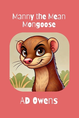 Manny The Mean Mongoose B0DHG2CS2X Book Cover