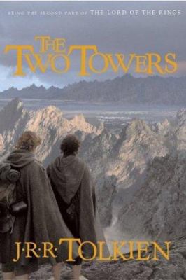 The Two Towers (The Lord of the Rings, Part 2) 0618260277 Book Cover