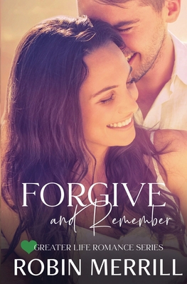 Forgive and Remember B09RYTLC24 Book Cover