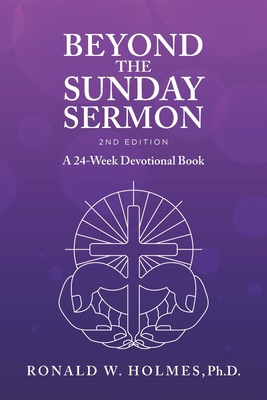 Beyond the Sunday Sermon 2nd Edition: A 24-Week... B0G5Y2C3JB Book Cover