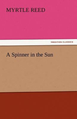 A Spinner in the Sun 3842449569 Book Cover