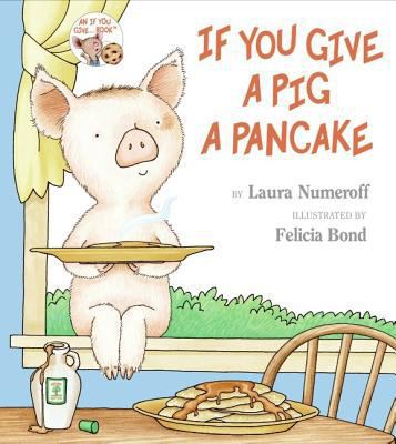 If You Give a Pig a Pancake B00QFX9KJ8 Book Cover