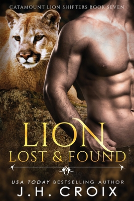Lion Lost & Found 1951228839 Book Cover