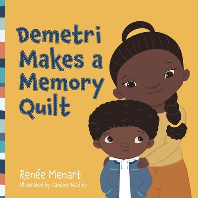 Demetri Makes a Memory Quilt 0578971909 Book Cover