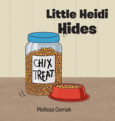 Little Heidi Hides B0DDZJRSZ9 Book Cover