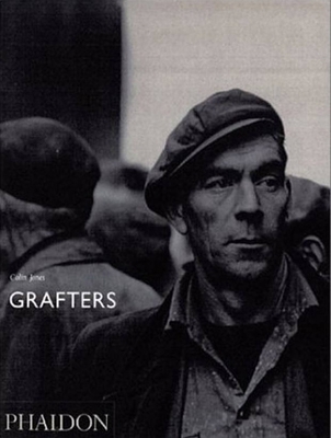 Colin Jones; Grafters 0714842532 Book Cover