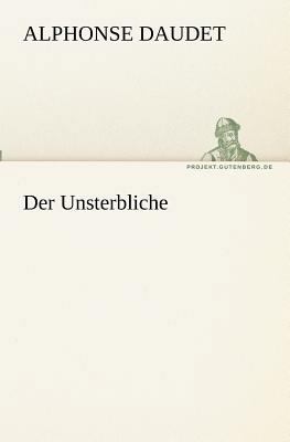 Der Unsterbliche [German] 3842417748 Book Cover