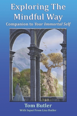Exploring the Mindful Way 1698323239 Book Cover