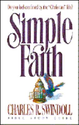 Simple Faith (Insight for Living Bible Study Gu... 0849984068 Book Cover