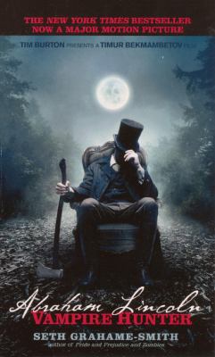 Abraham Lincoln: Vampire Hunter 0606264507 Book Cover