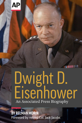 Dwight D. Eisenhower: An Associated Press Biogr... 1635761204 Book Cover