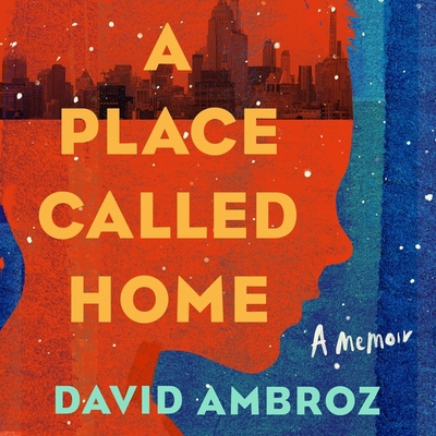 A Place Called Home: A Memoir 1668622866 Book Cover