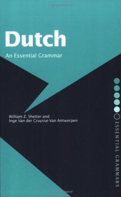 Dutch: An Essential Grammar (Routledge Essentia... B00722T9YC Book Cover
