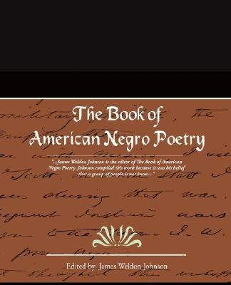 The Book of American Negro Poetry 1605975303 Book Cover