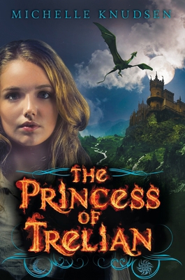 The Princess of Trelian 0763650625 Book Cover