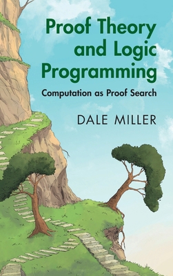 Proof Theory and Logic Programming 1009561294 Book Cover