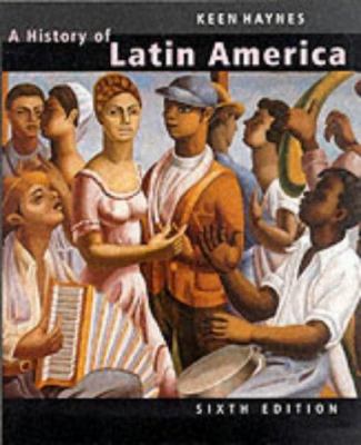 A History of Latin America Complete Sixth Edition 0395977126 Book Cover